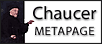 Chaucer Metapage Home Page